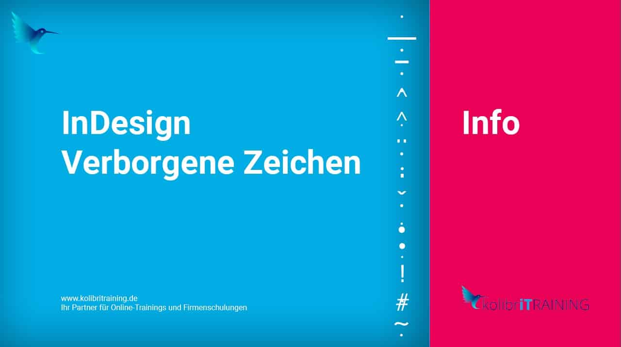 Sie betrachten gerade Adobe InDesign: Verborgene Zeichen und Sonderzeichen