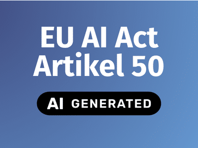 Artikel 50 EU AI Act: Die Fallbeispiele für Bild und Text